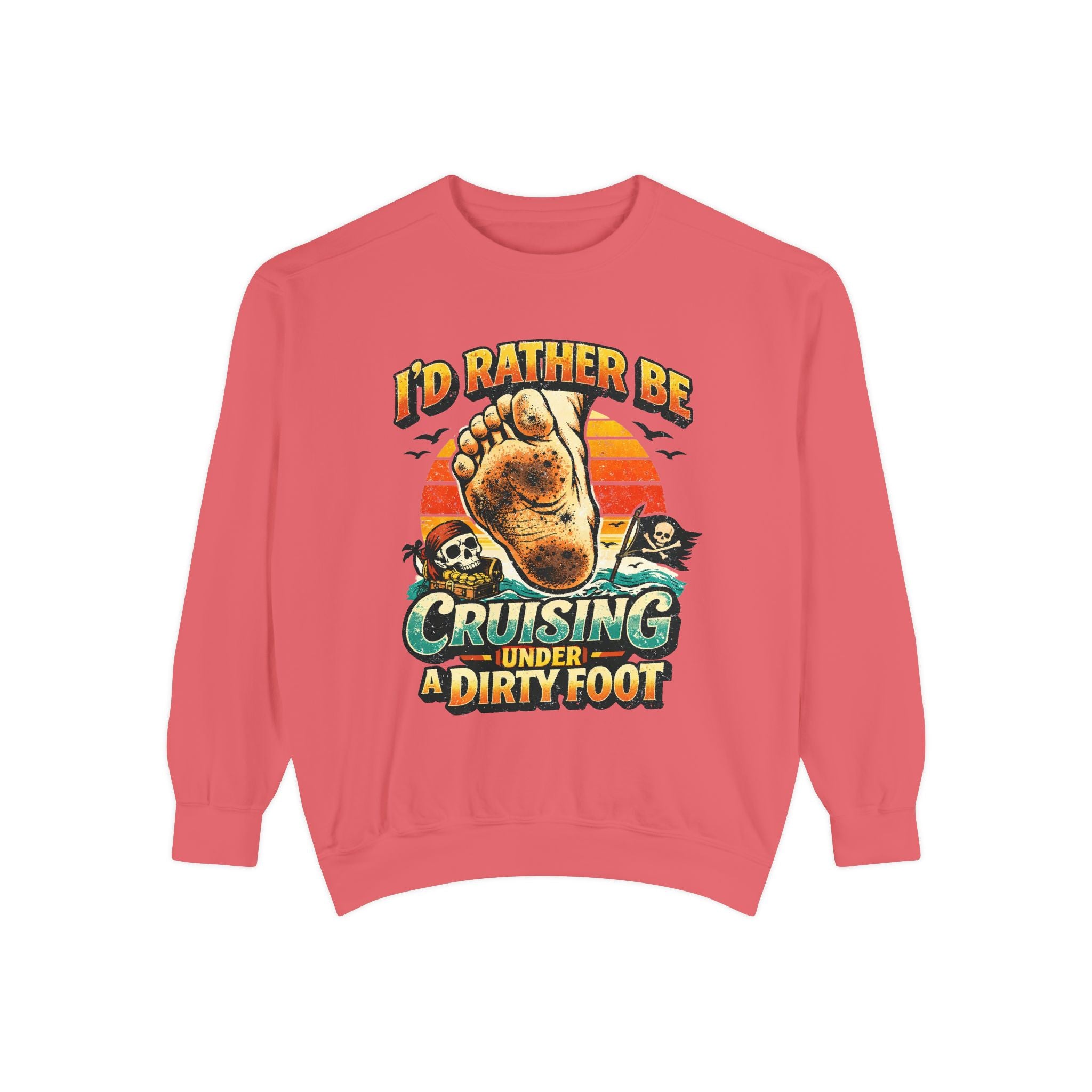 Copy of T-Shirt — "I'd Rather Be Cruising Under a Dirty Foot" Retro Beach Graphic