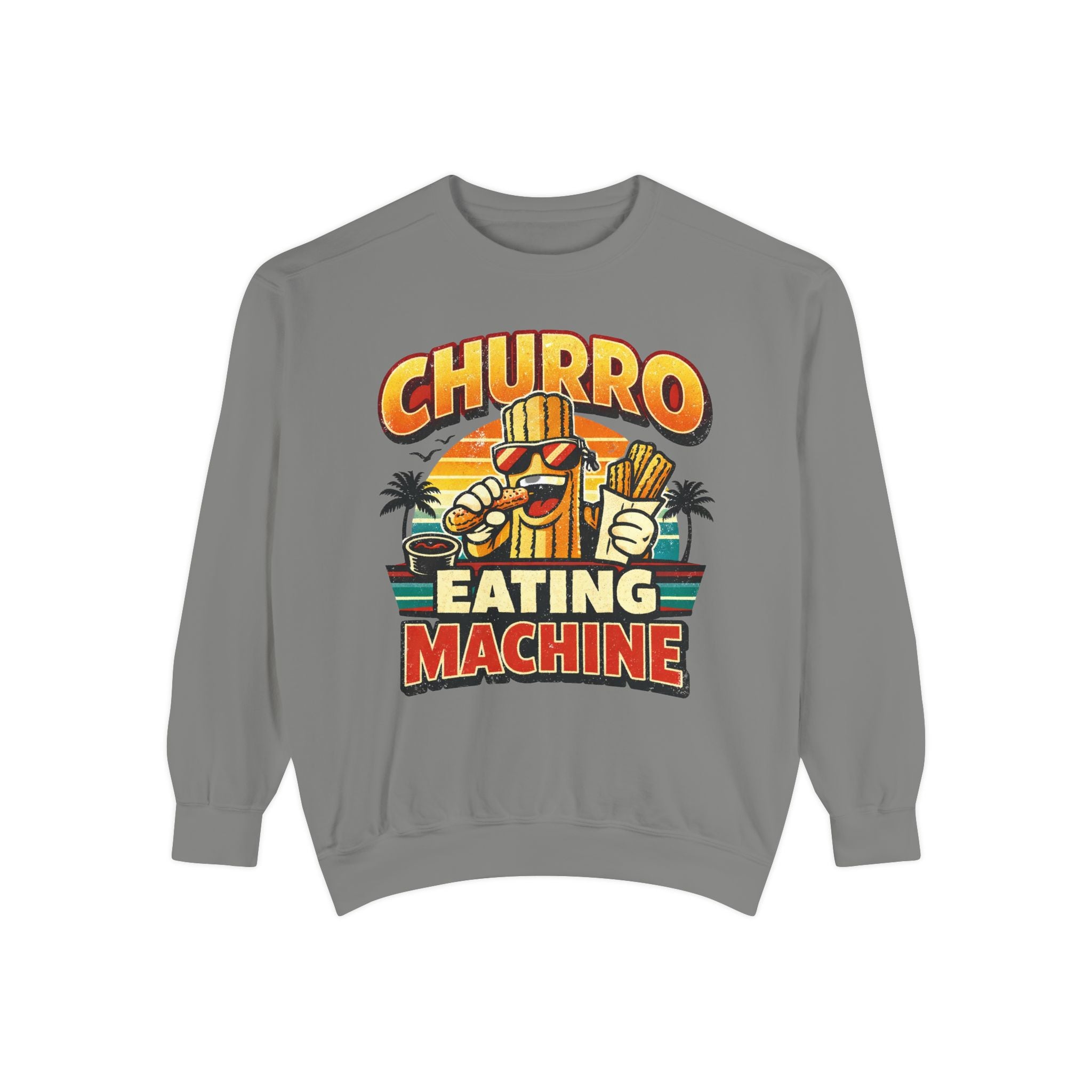 Churro Eating Machine Sweatshirt