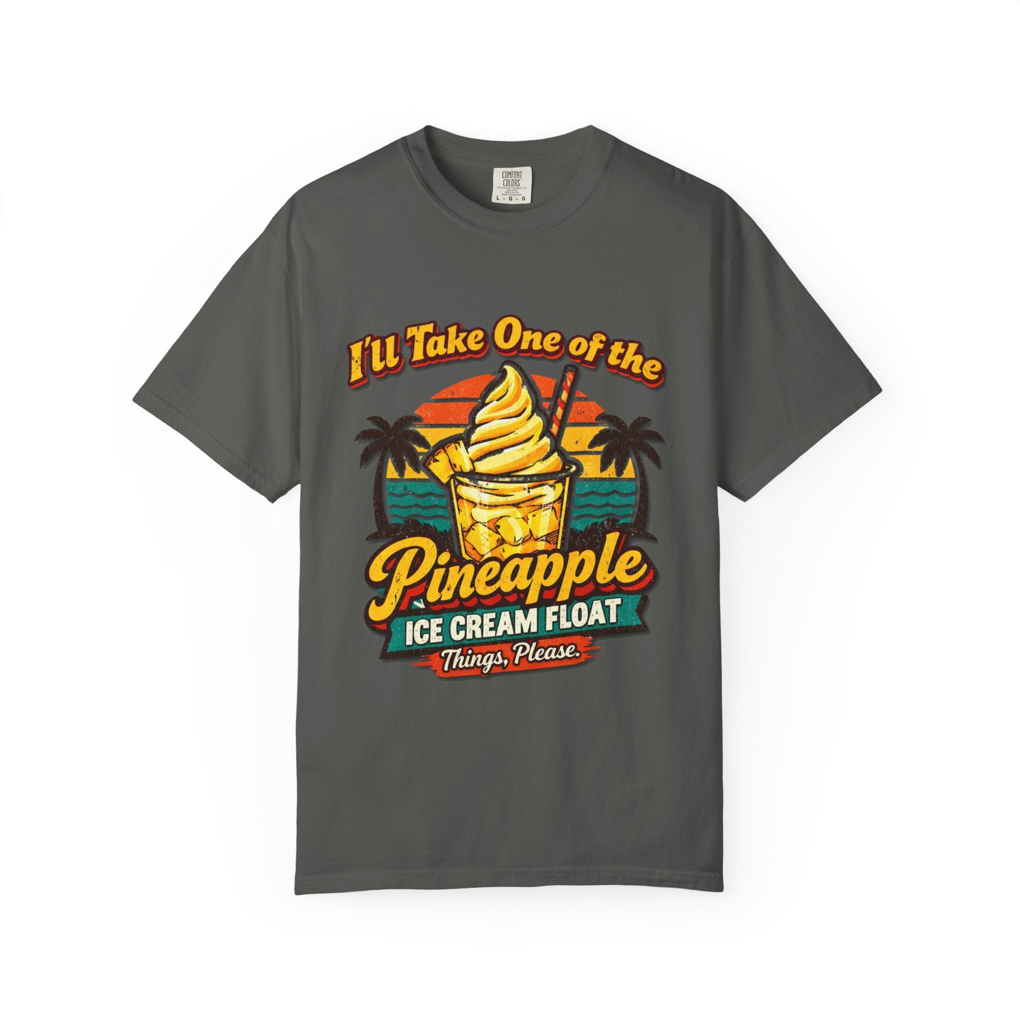 Pineapple Ice Cream Float T‑Shirt — "I'll Take One of the Pineapple Ice Cream Float" Tropical Tee