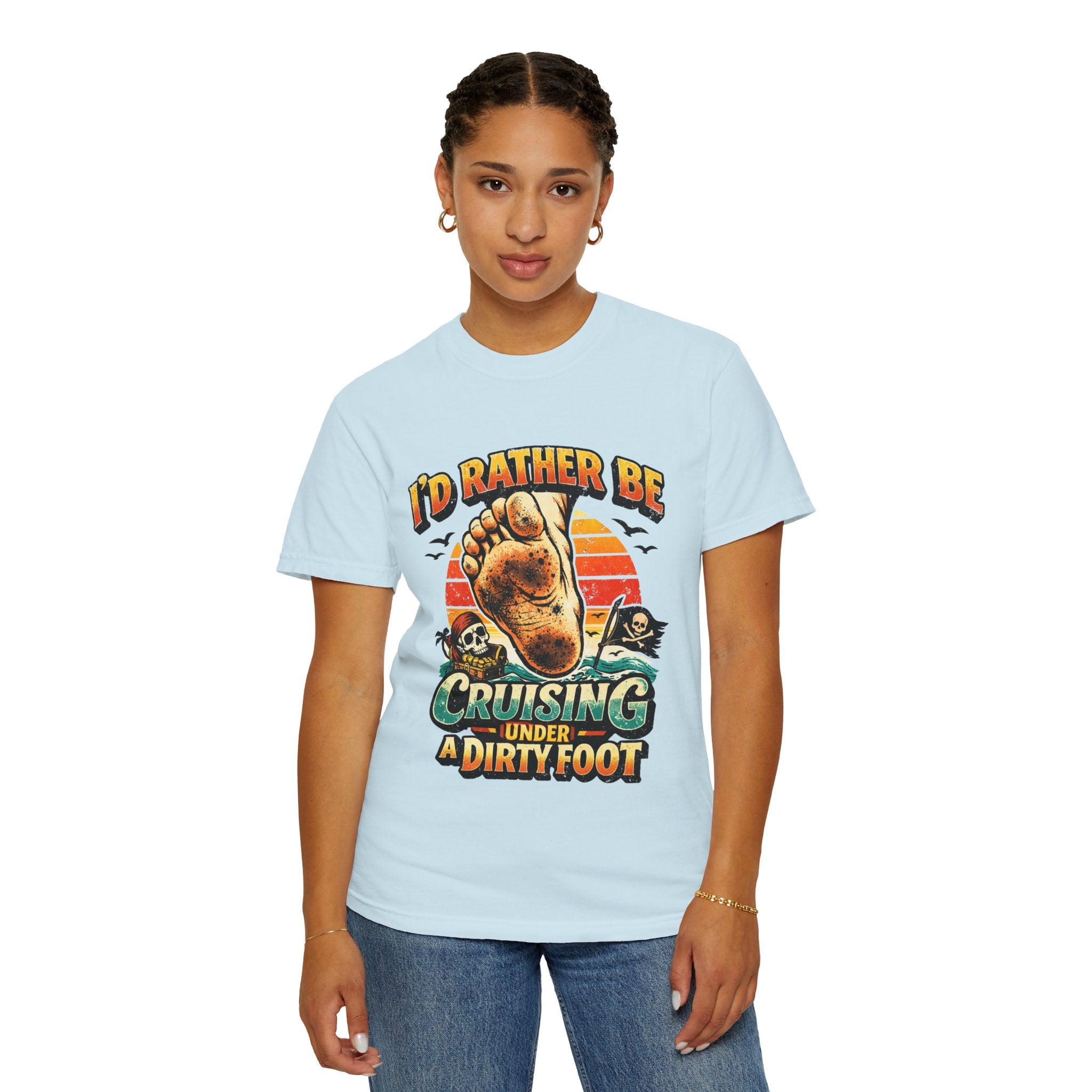 T-Shirt — "I'd Rather Be Cruising Under a Dirty Foot" Retro Beach Graphic