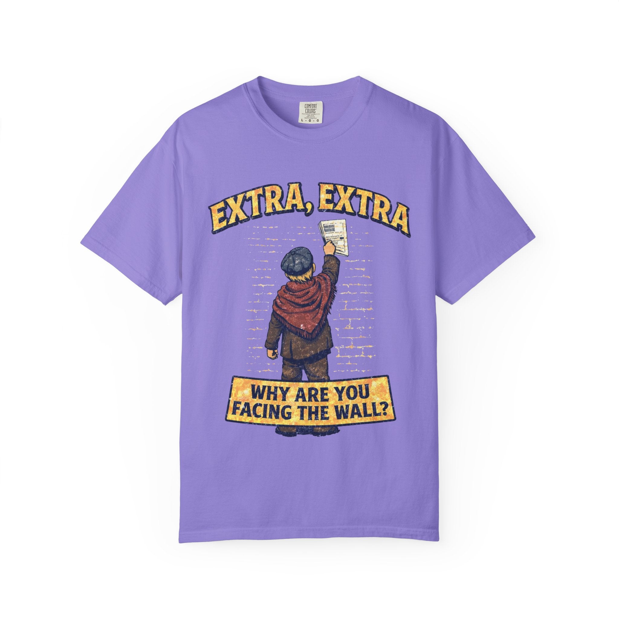 T-Shirt — "Extra, Extra: Why Are You Facing the Wall?" Vintage Newsboy Graphic