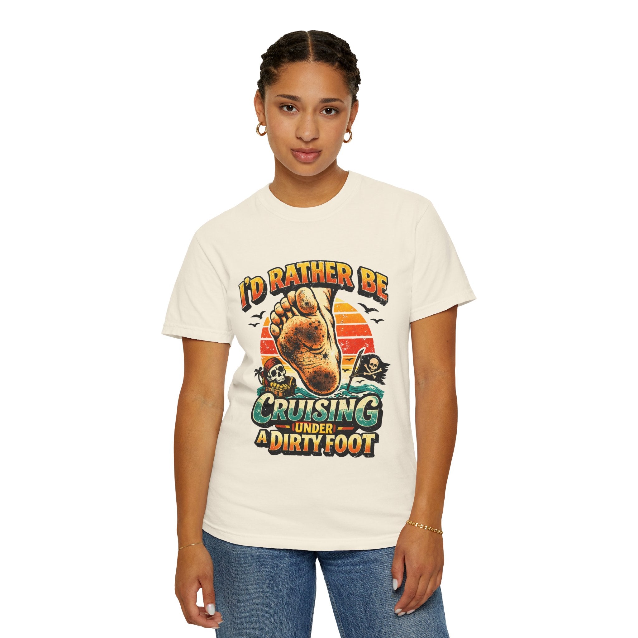 T-Shirt — "I'd Rather Be Cruising Under a Dirty Foot" Retro Beach Graphic