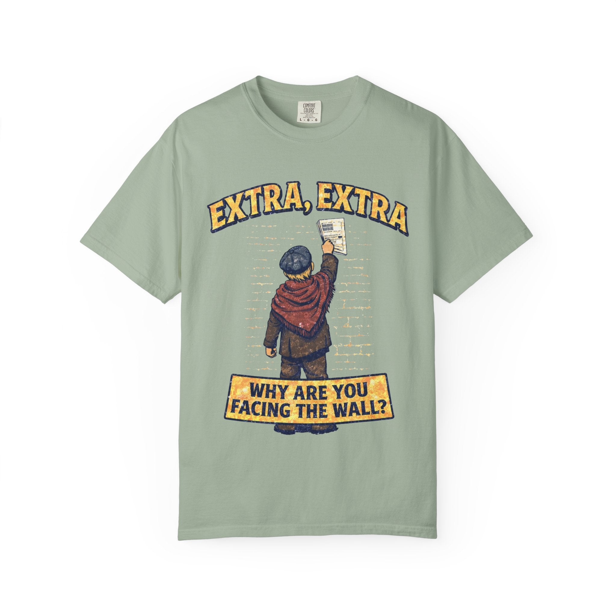 T-Shirt — "Extra, Extra: Why Are You Facing the Wall?" Vintage Newsboy Graphic