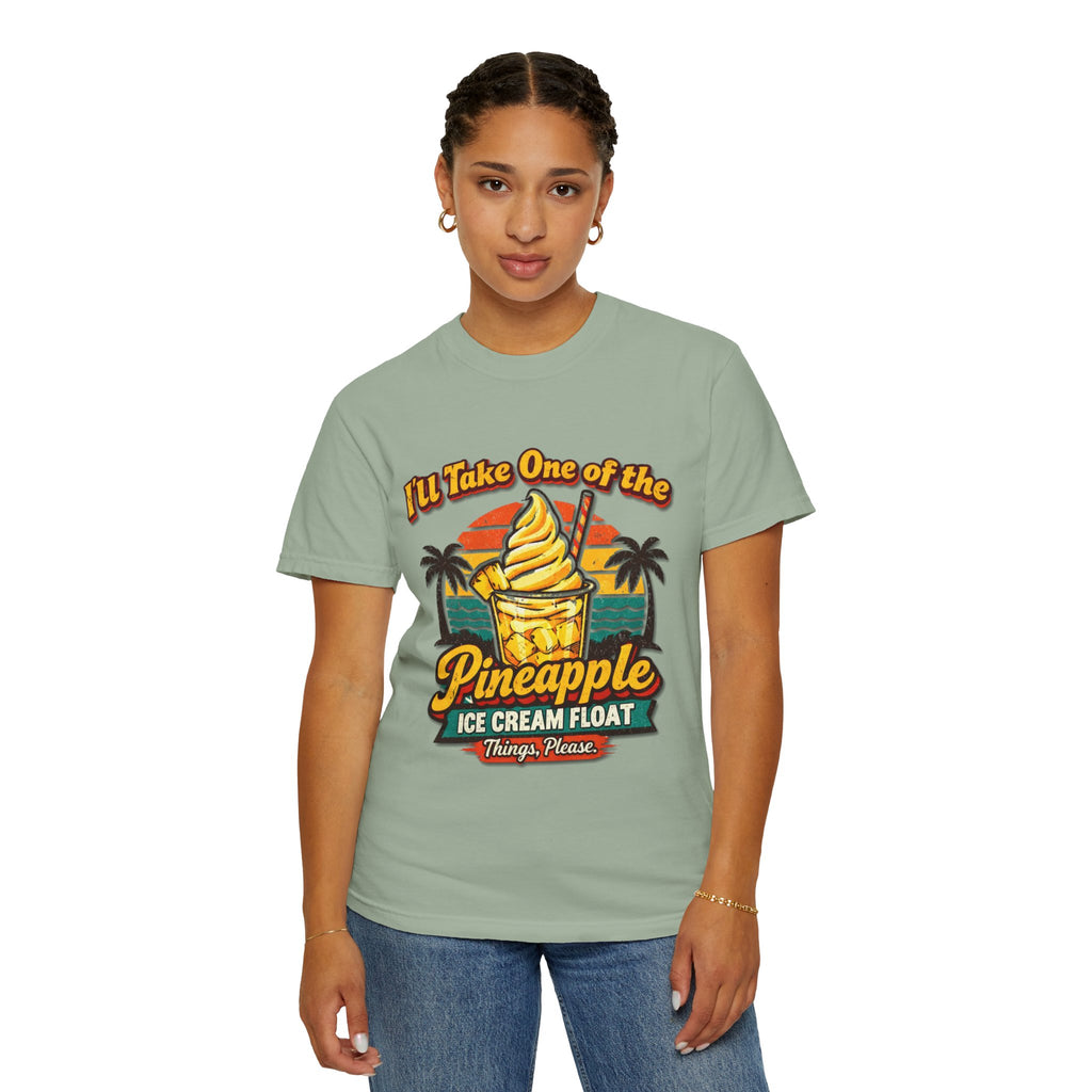 Pineapple Ice Cream Float T‑Shirt — "I'll Take One of the Pineapple Ice Cream Float" Tropical Tee