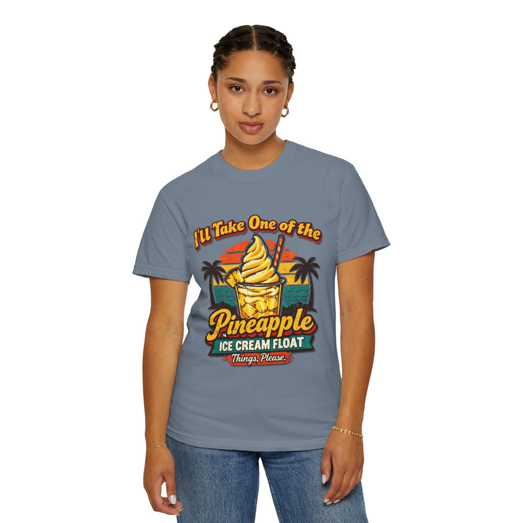 Pineapple Ice Cream Float T‑Shirt — "I'll Take One of the Pineapple Ice Cream Float" Tropical Tee