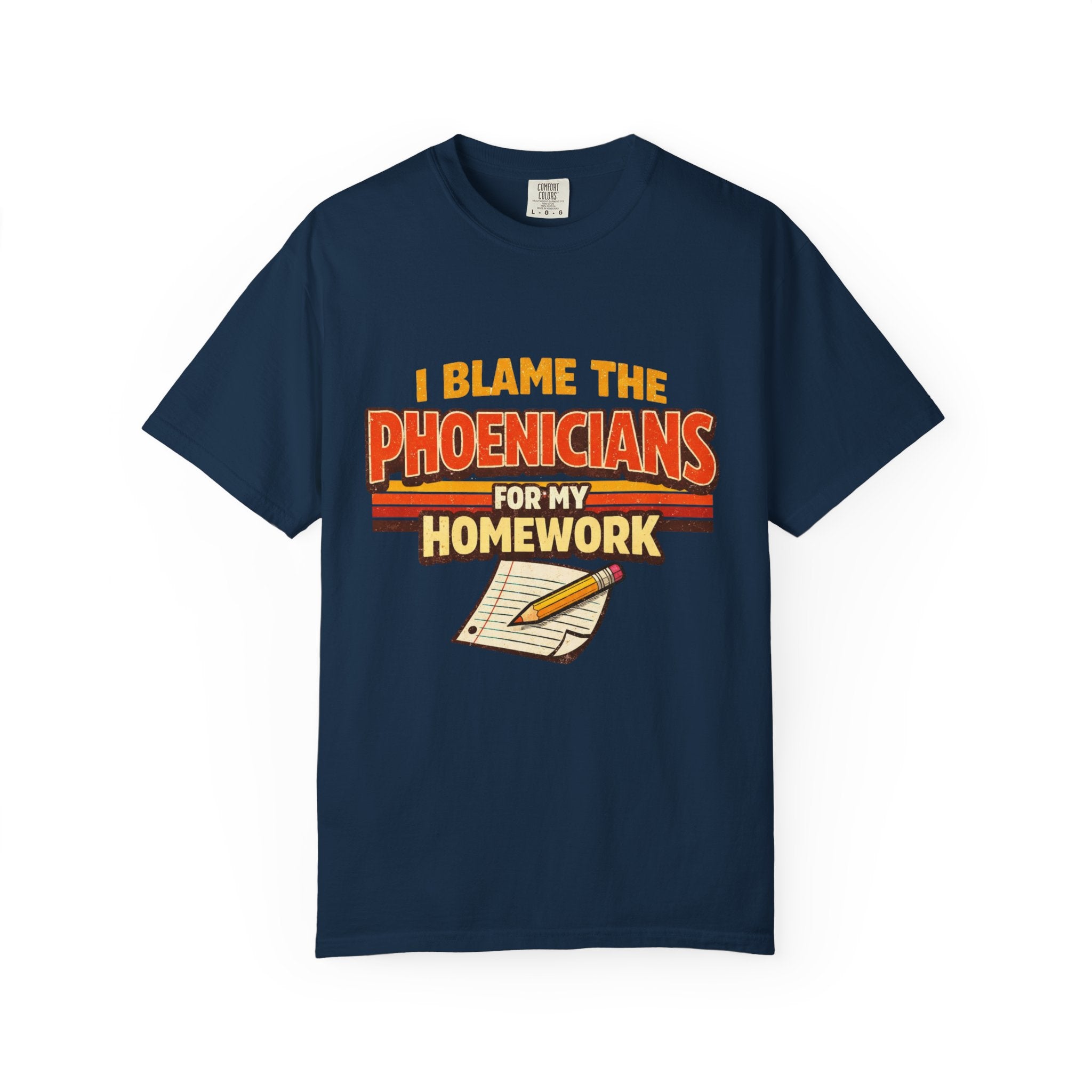 T-Shirt — "I Blame the Phoenicians for My Homework" Retro History Graphic Tee