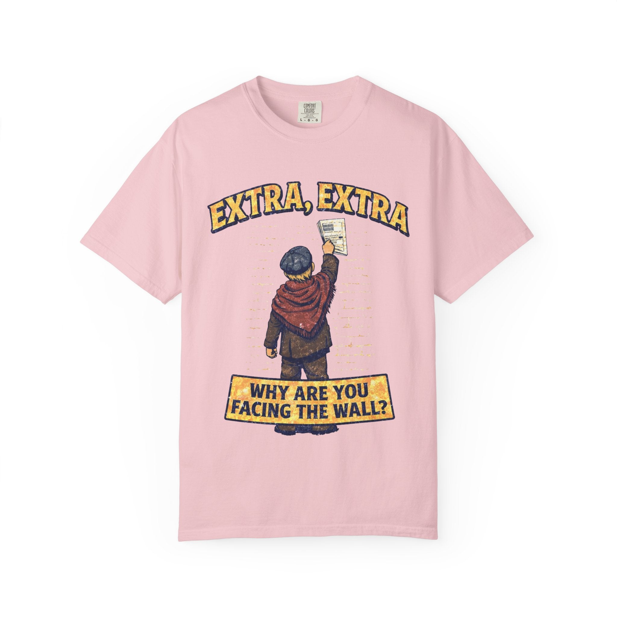 T-Shirt — "Extra, Extra: Why Are You Facing the Wall?" Vintage Newsboy Graphic
