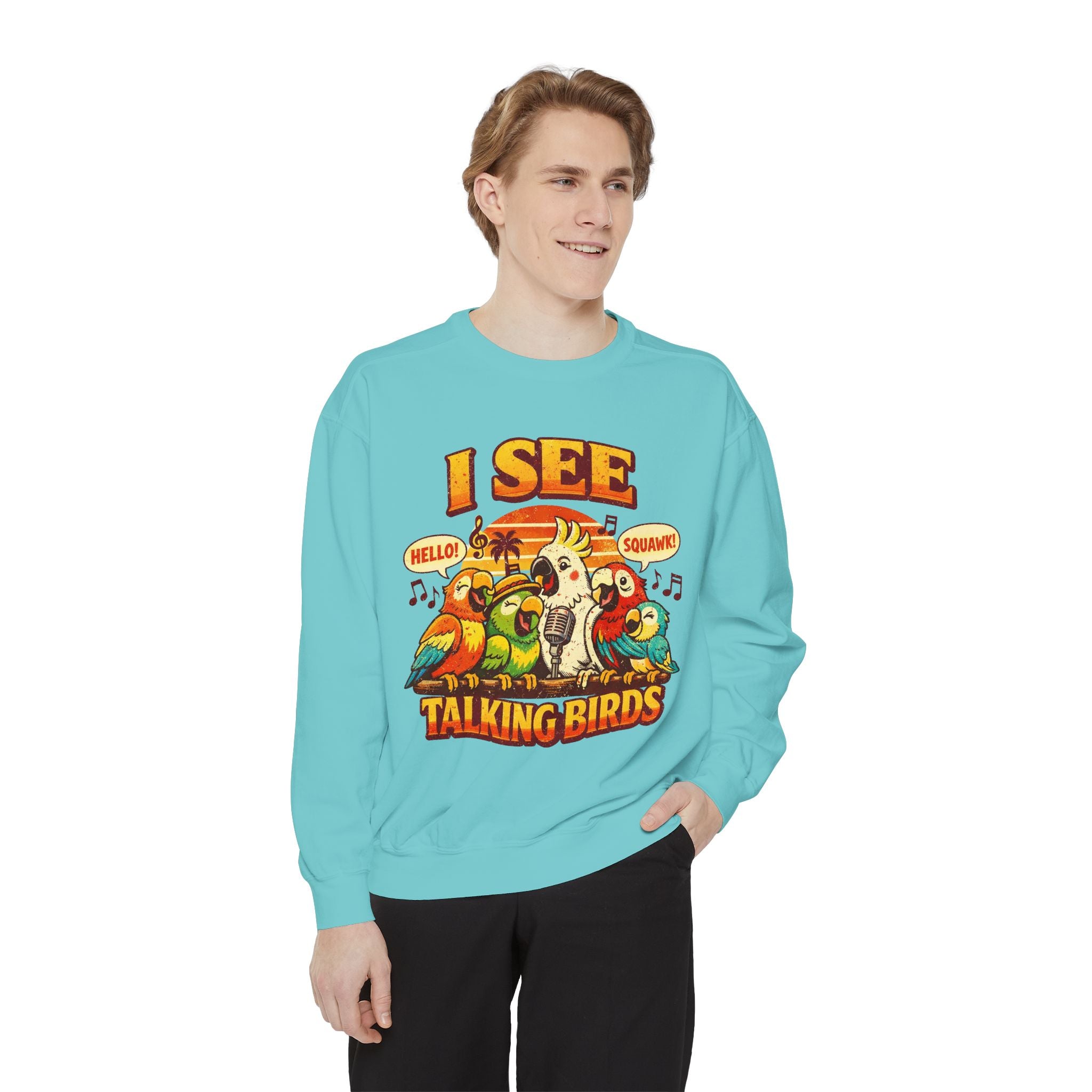 I See Talking Birds Sweatshirt — Colorful Parrot Graphic Pullover
