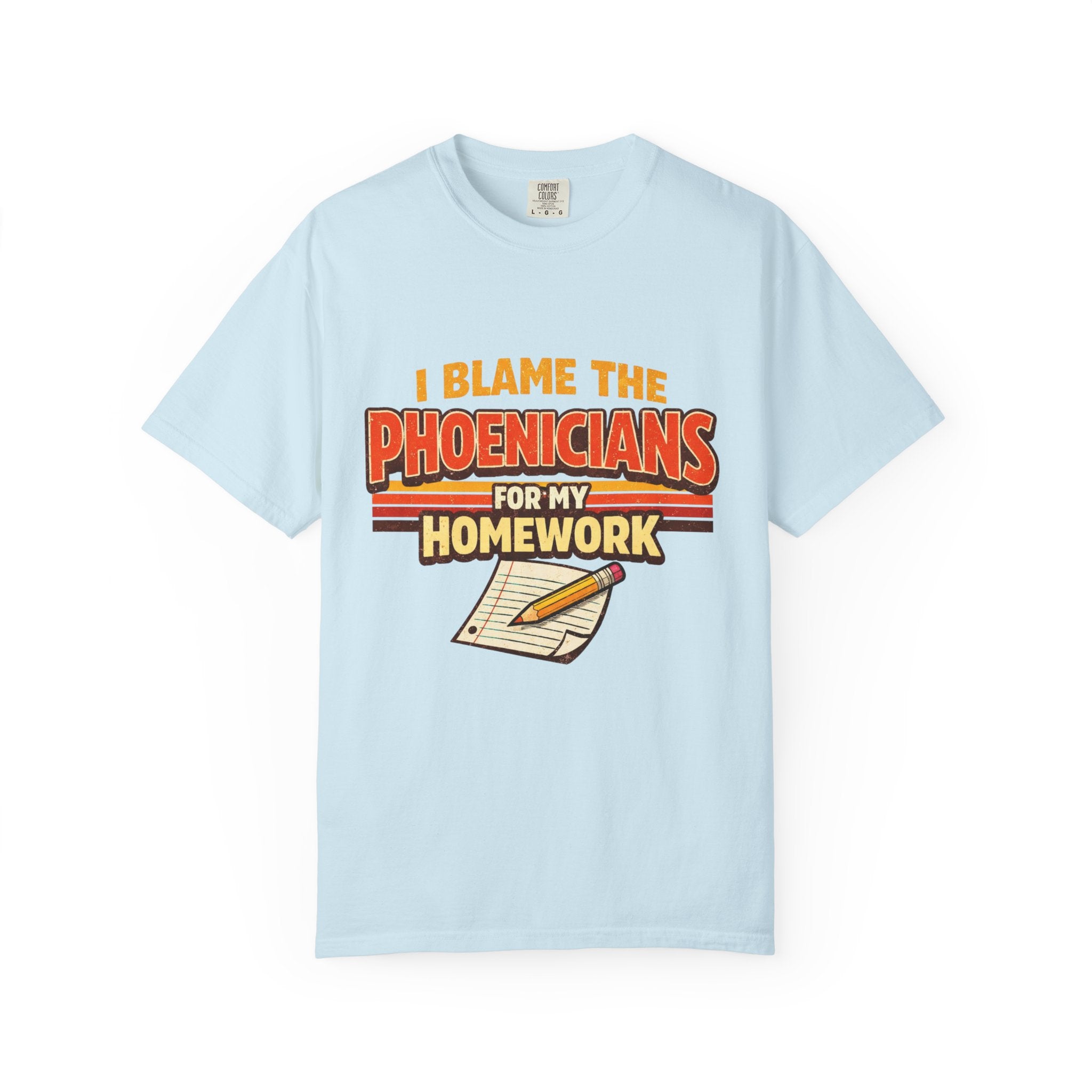 T-Shirt — "I Blame the Phoenicians for My Homework" Retro History Graphic Tee