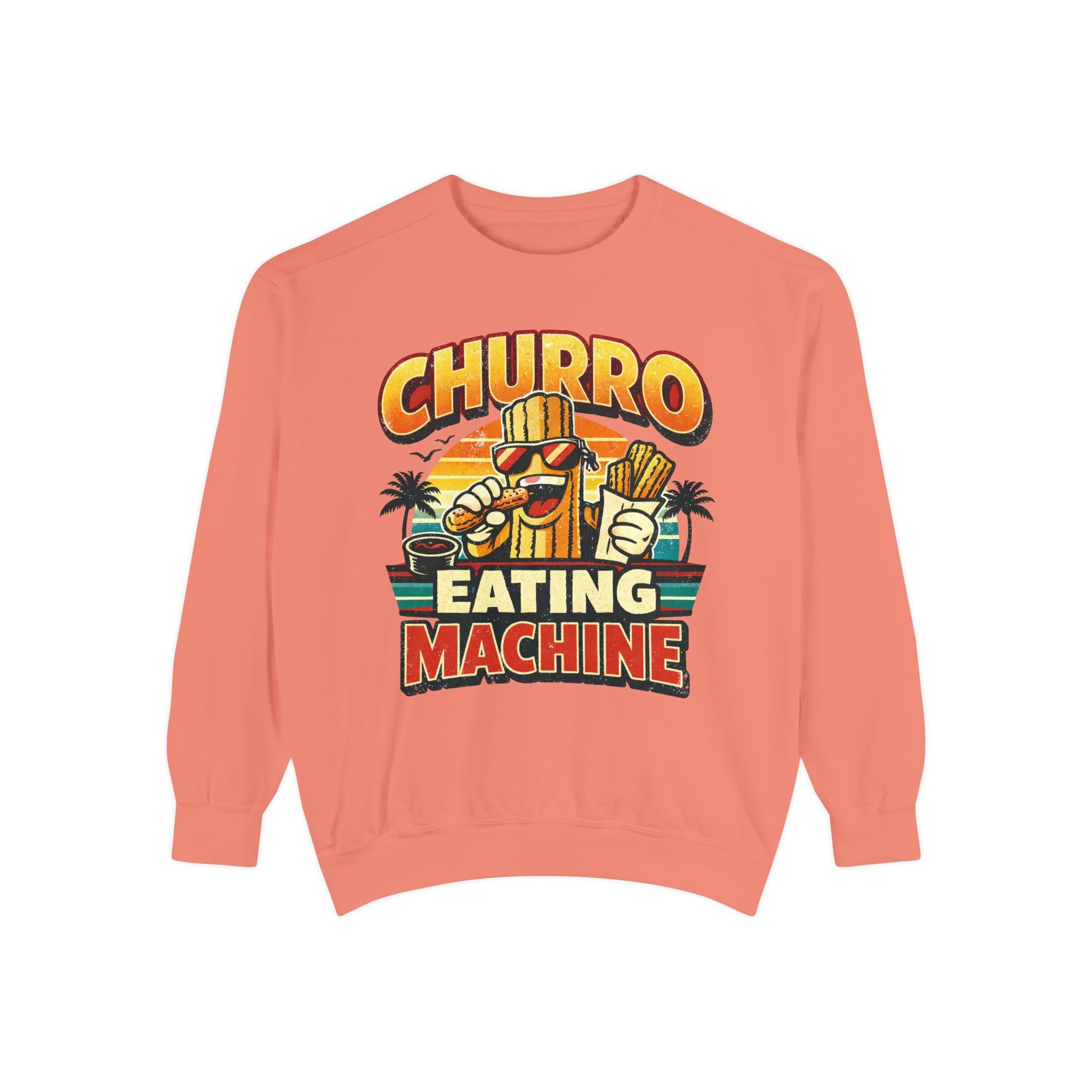 Churro Eating Machine Sweatshirt