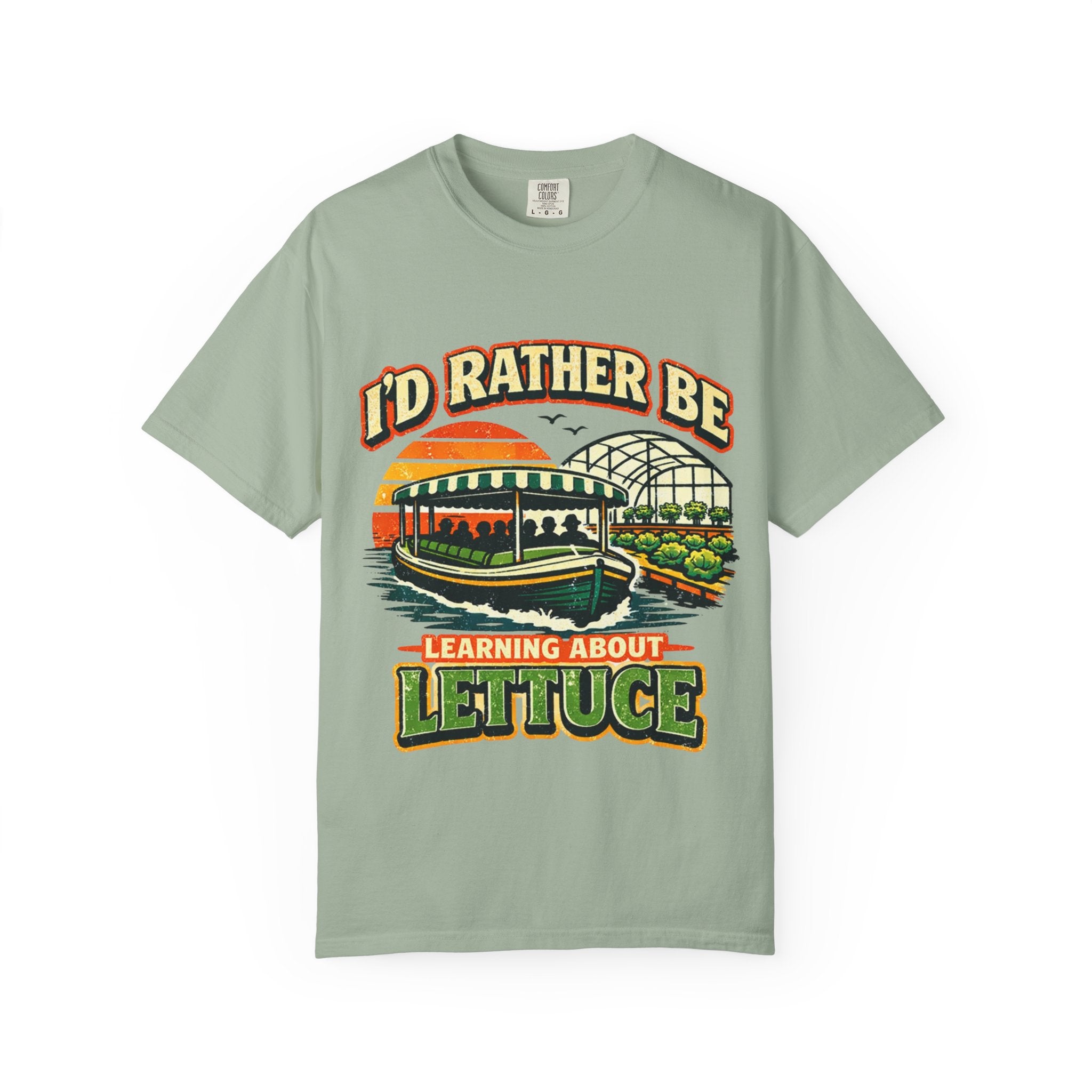 I'd Rather Be Learning About Lettuce T-Shirt