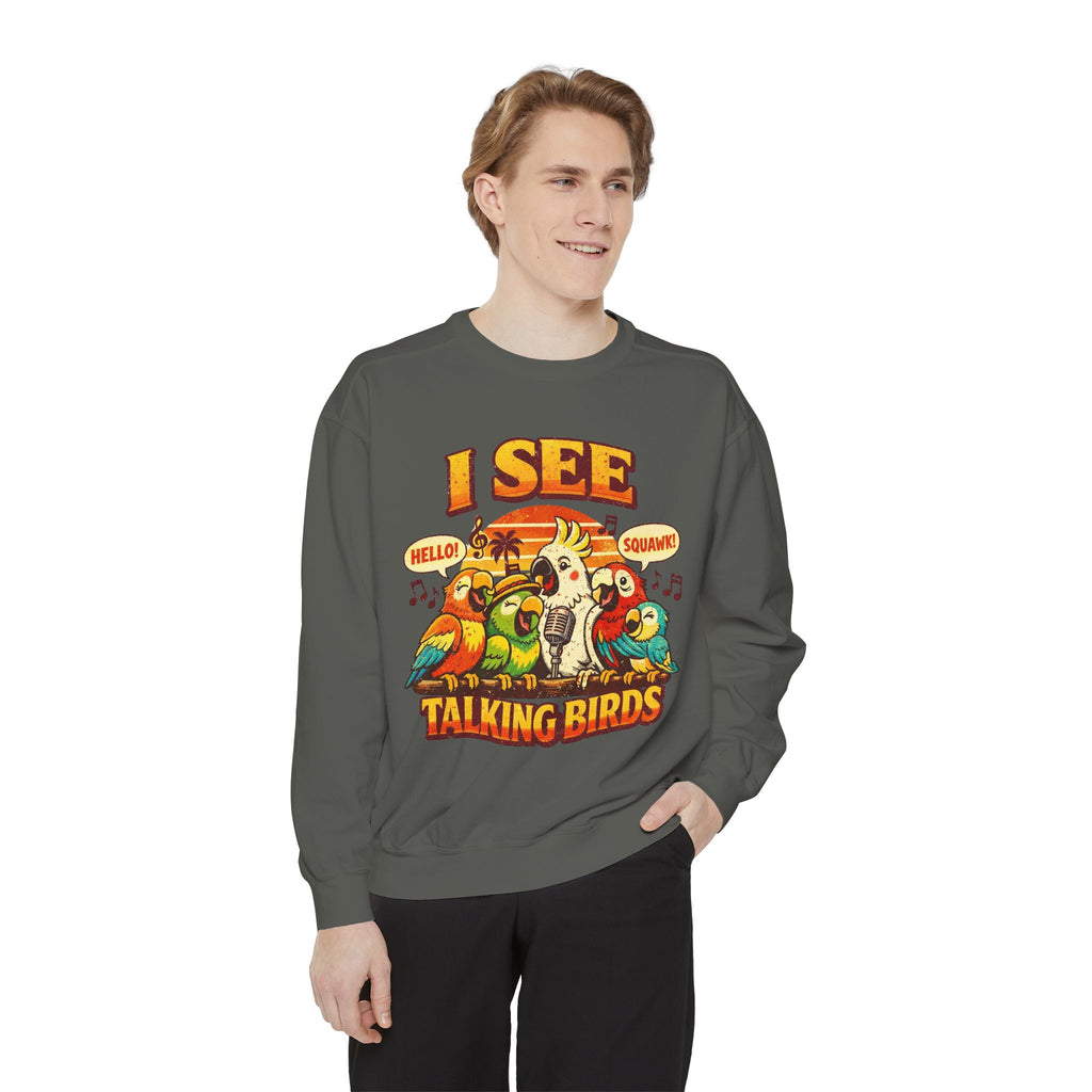 I See Talking Birds Sweatshirt — Colorful Parrot Graphic Pullover