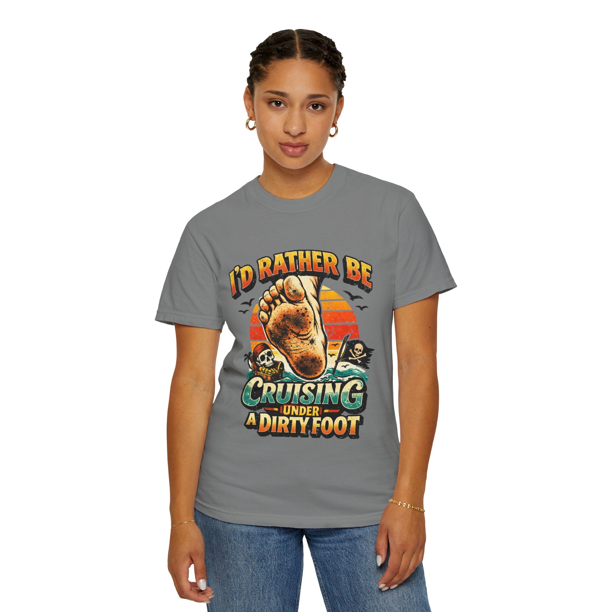 T-Shirt — "I'd Rather Be Cruising Under a Dirty Foot" Retro Beach Graphic
