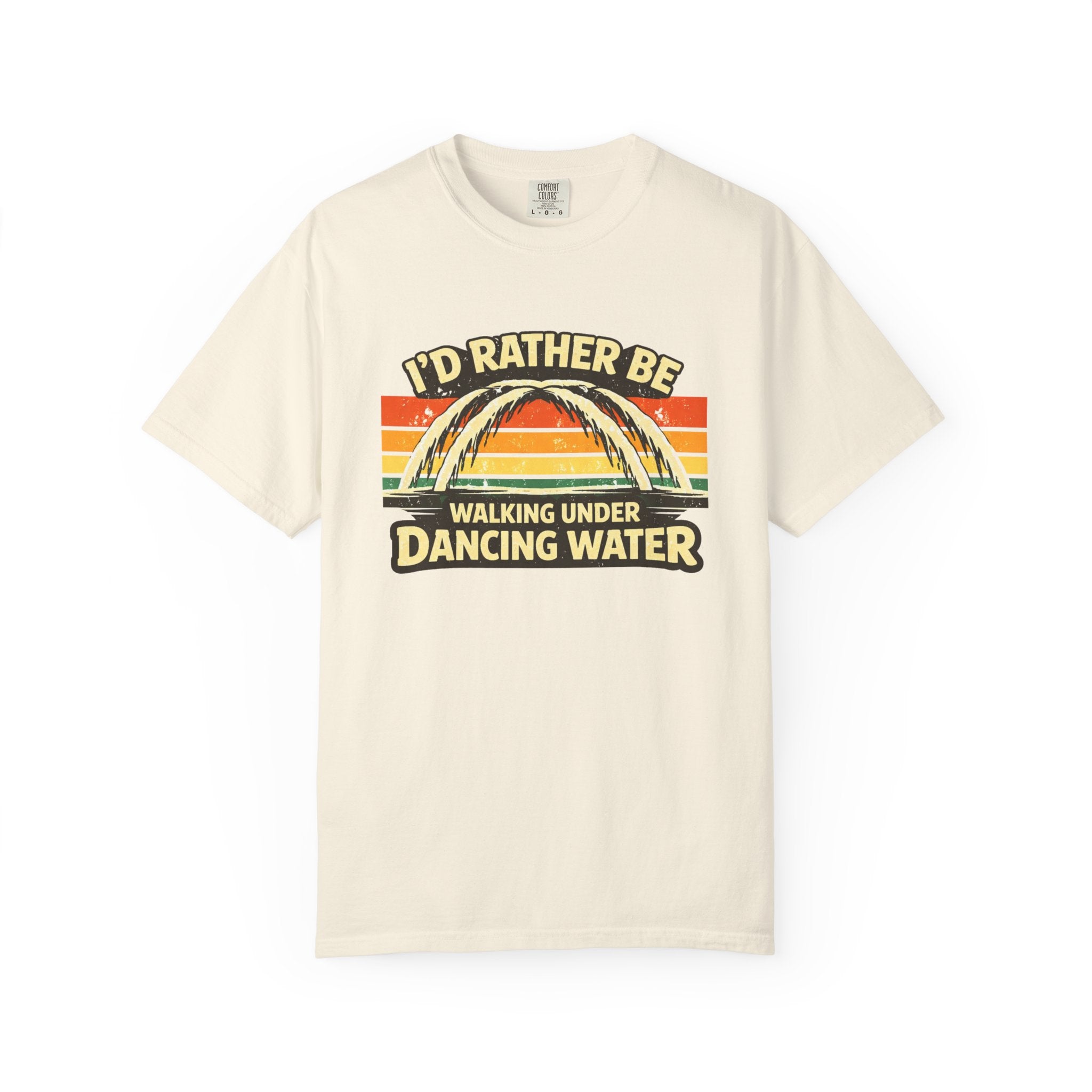 I'd Rather Be Walking Under Dancing Water T-Shirt — Retro Rainbow Nature Tee