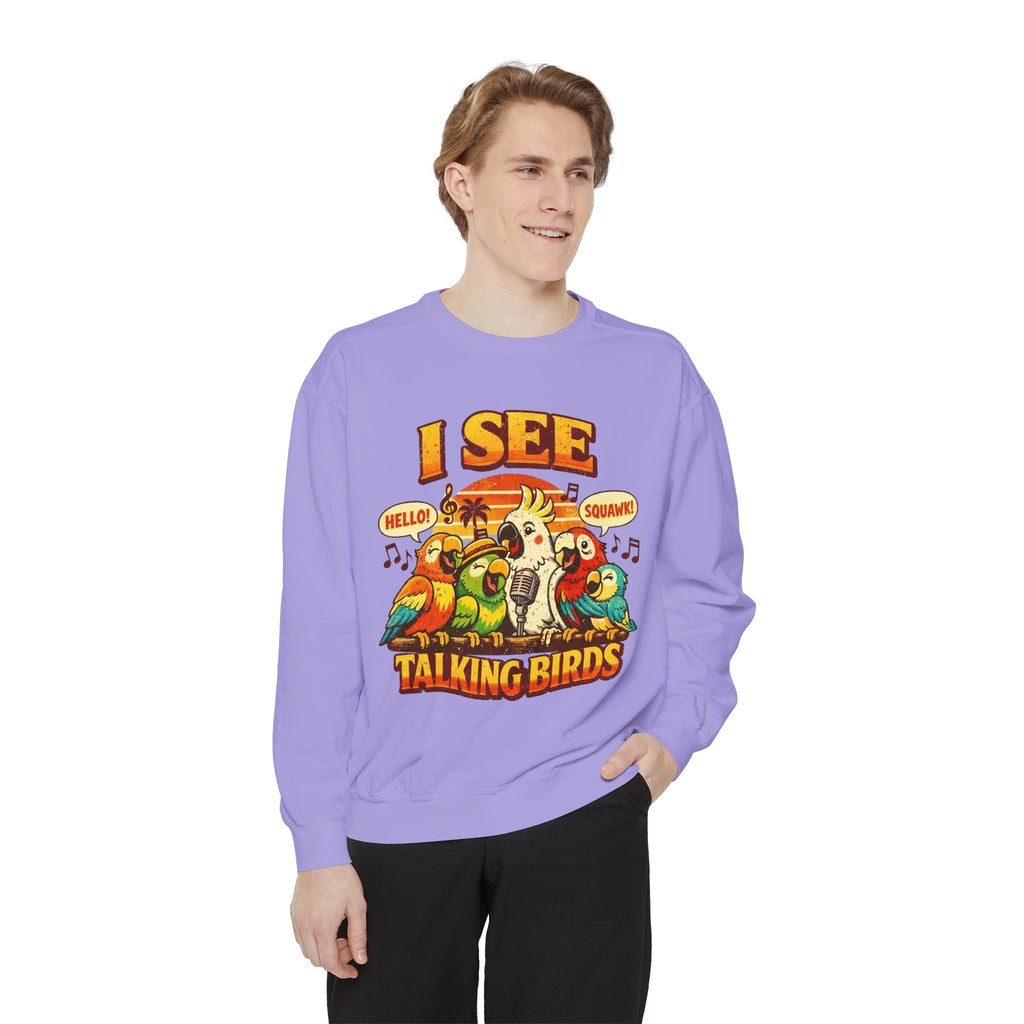 I See Talking Birds Sweatshirt — Colorful Parrot Graphic Pullover