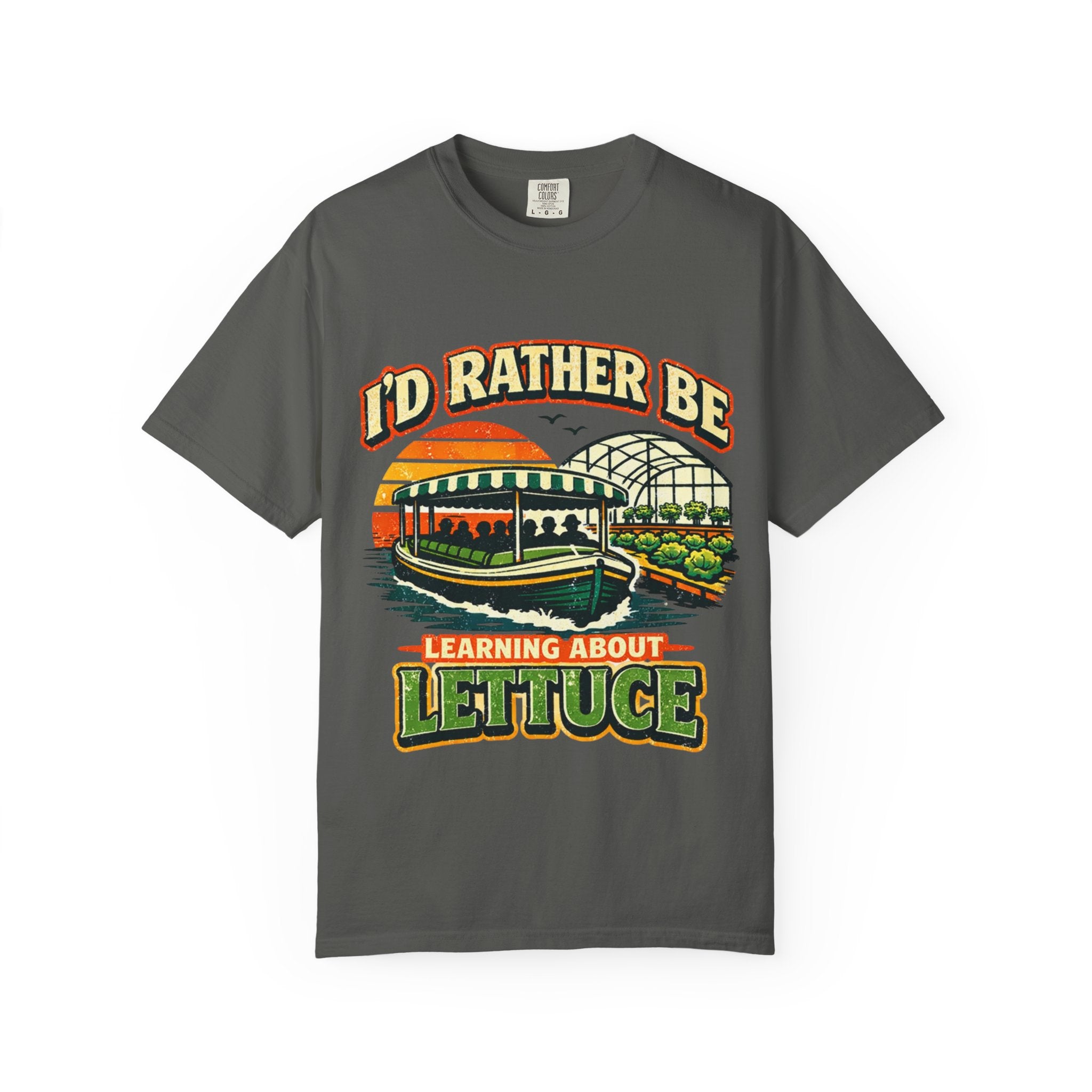 I'd Rather Be Learning About Lettuce T-Shirt
