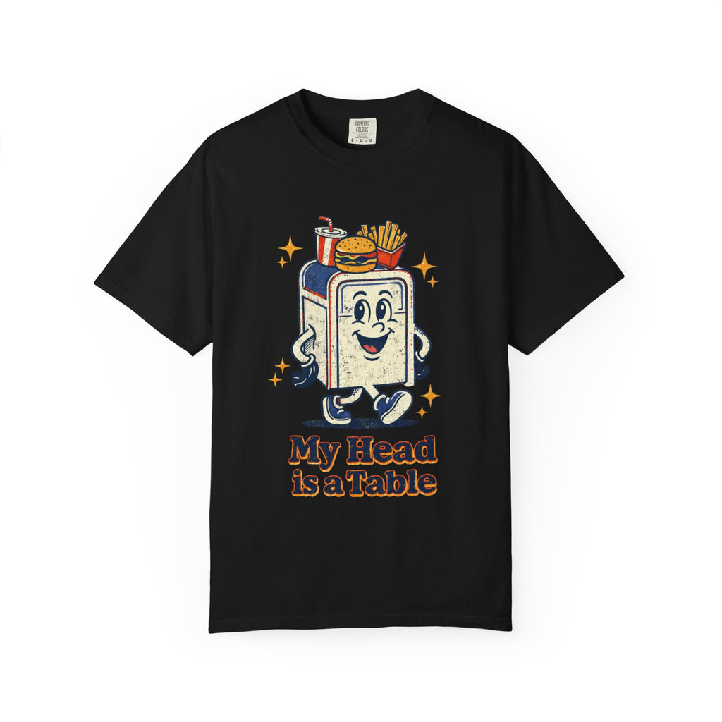 My Head Is a Table T-Shirt — Retro Cartoon Food Tray Tee