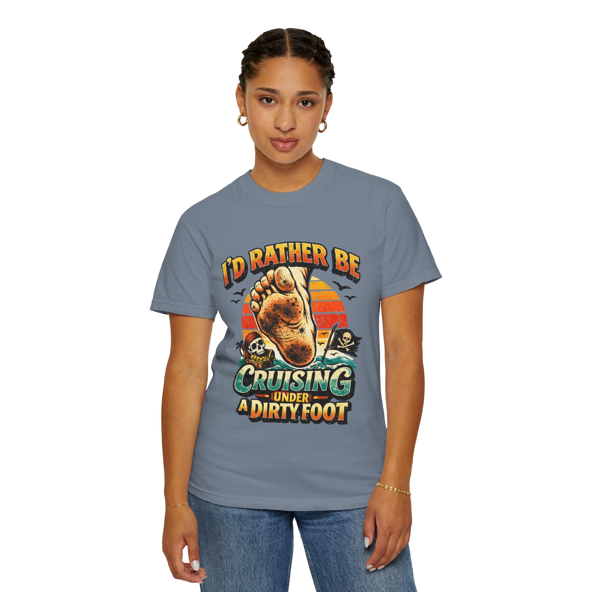 T-Shirt — "I'd Rather Be Cruising Under a Dirty Foot" Retro Beach Graphic