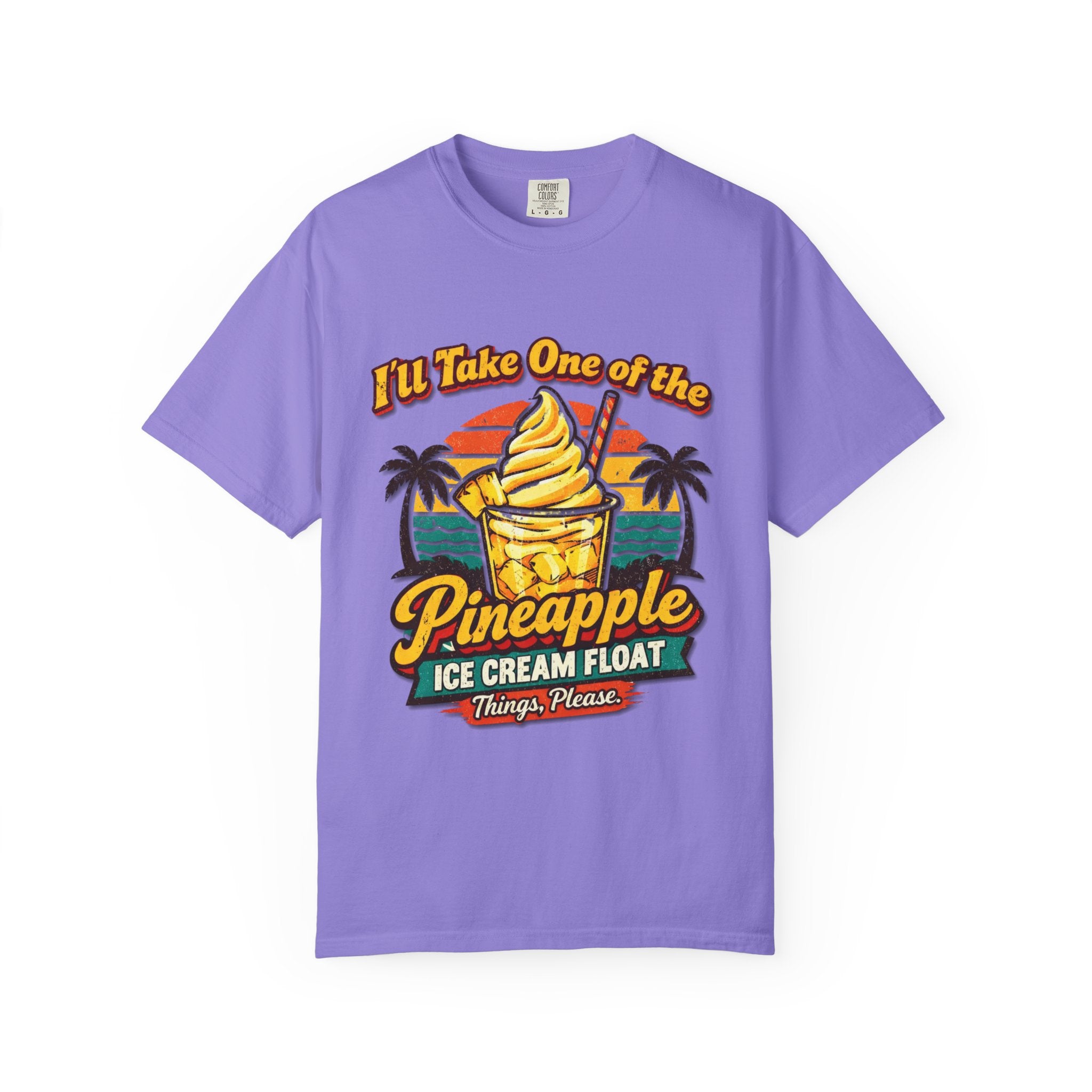 Pineapple Ice Cream Float T‑Shirt — "I'll Take One of the Pineapple Ice Cream Float" Tropical Tee