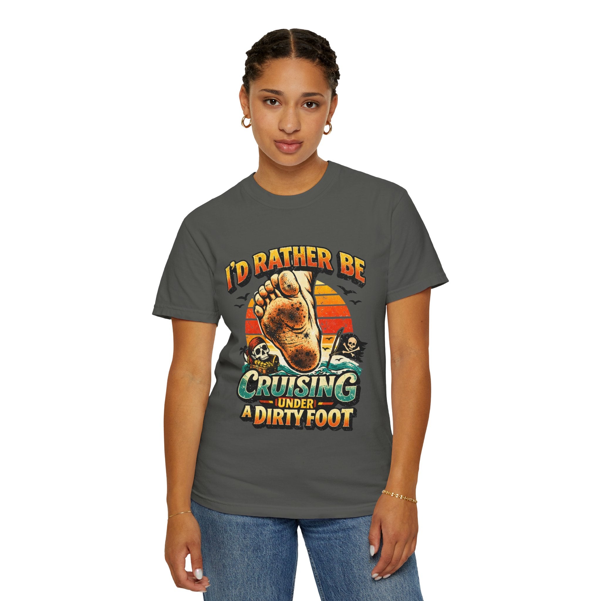 T-Shirt — "I'd Rather Be Cruising Under a Dirty Foot" Retro Beach Graphic
