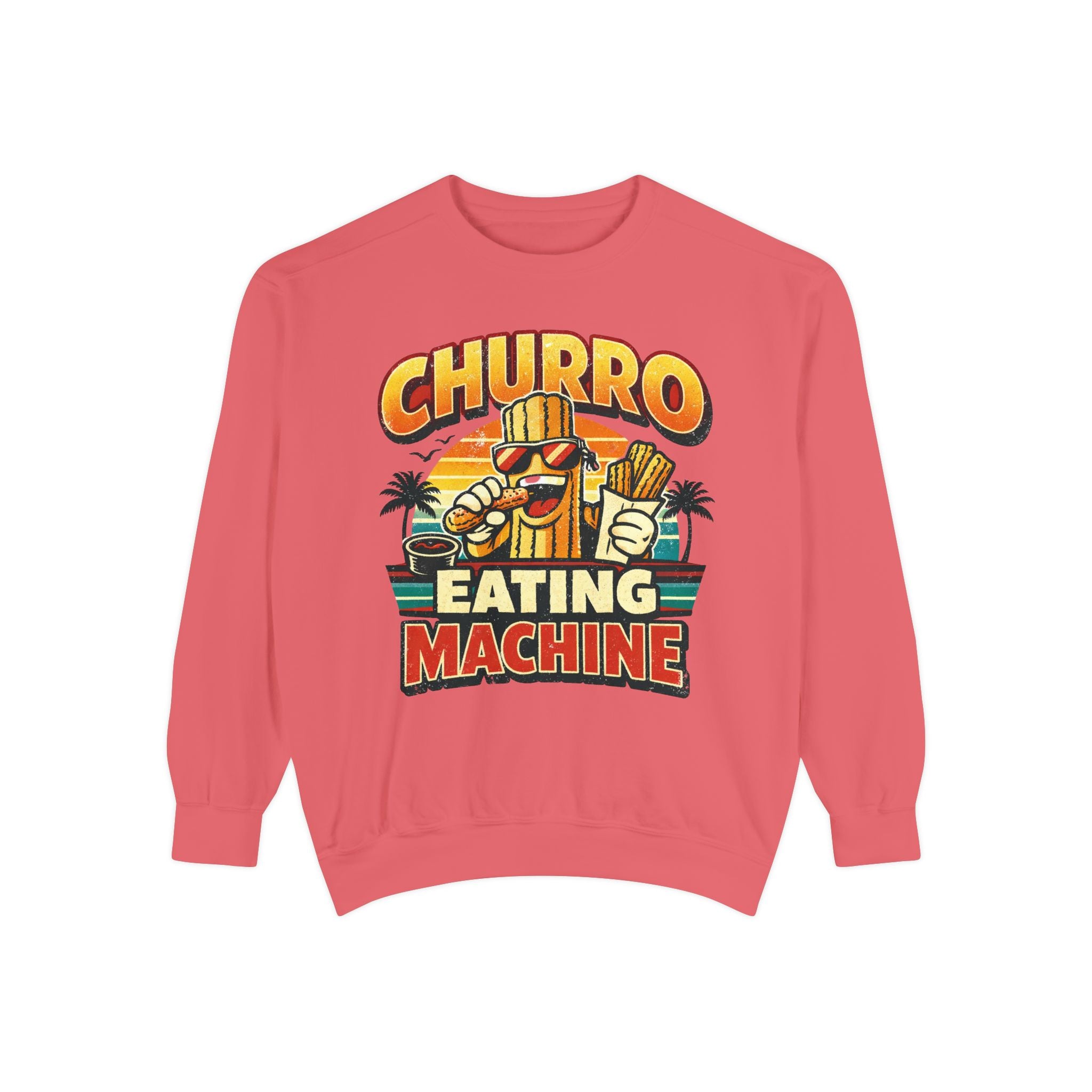 Churro Eating Machine Sweatshirt