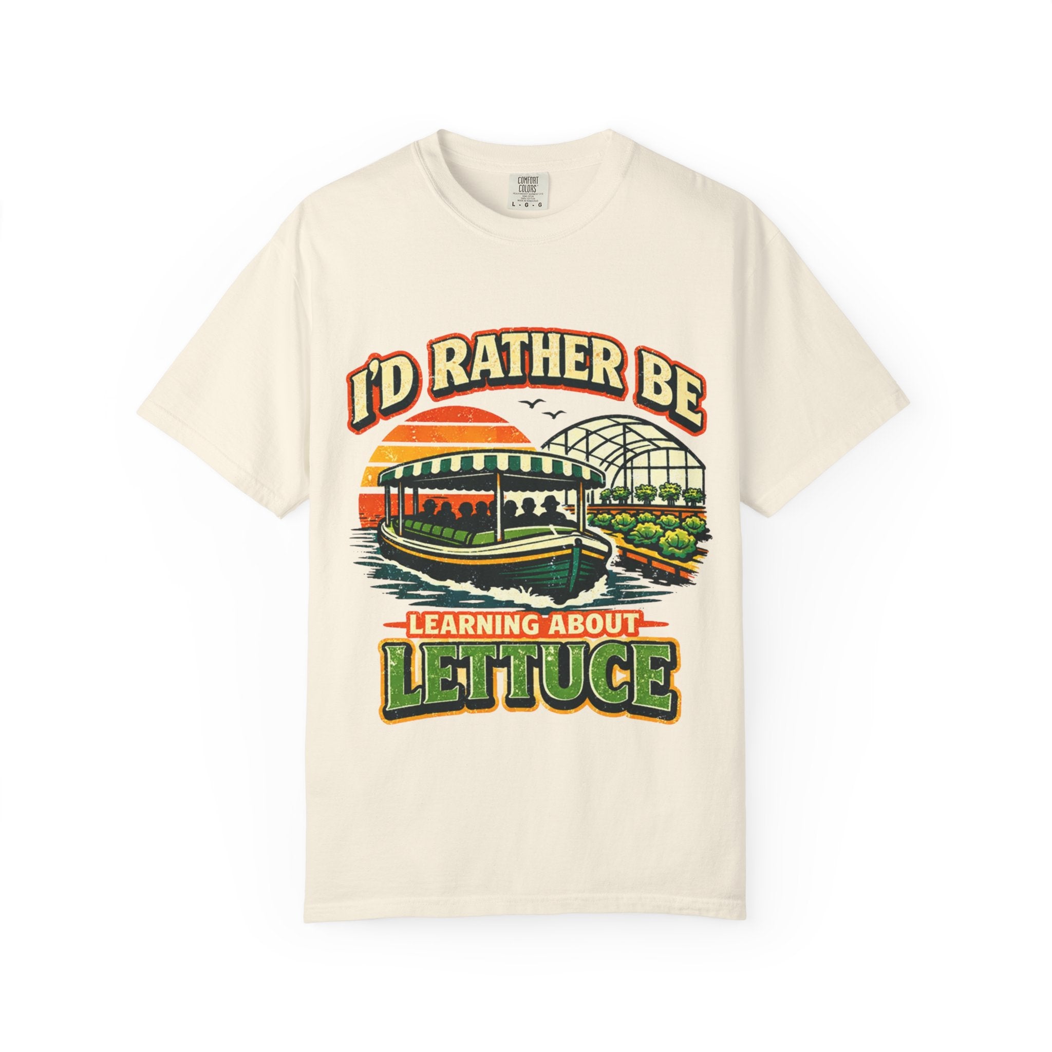 I'd Rather Be Learning About Lettuce T-Shirt