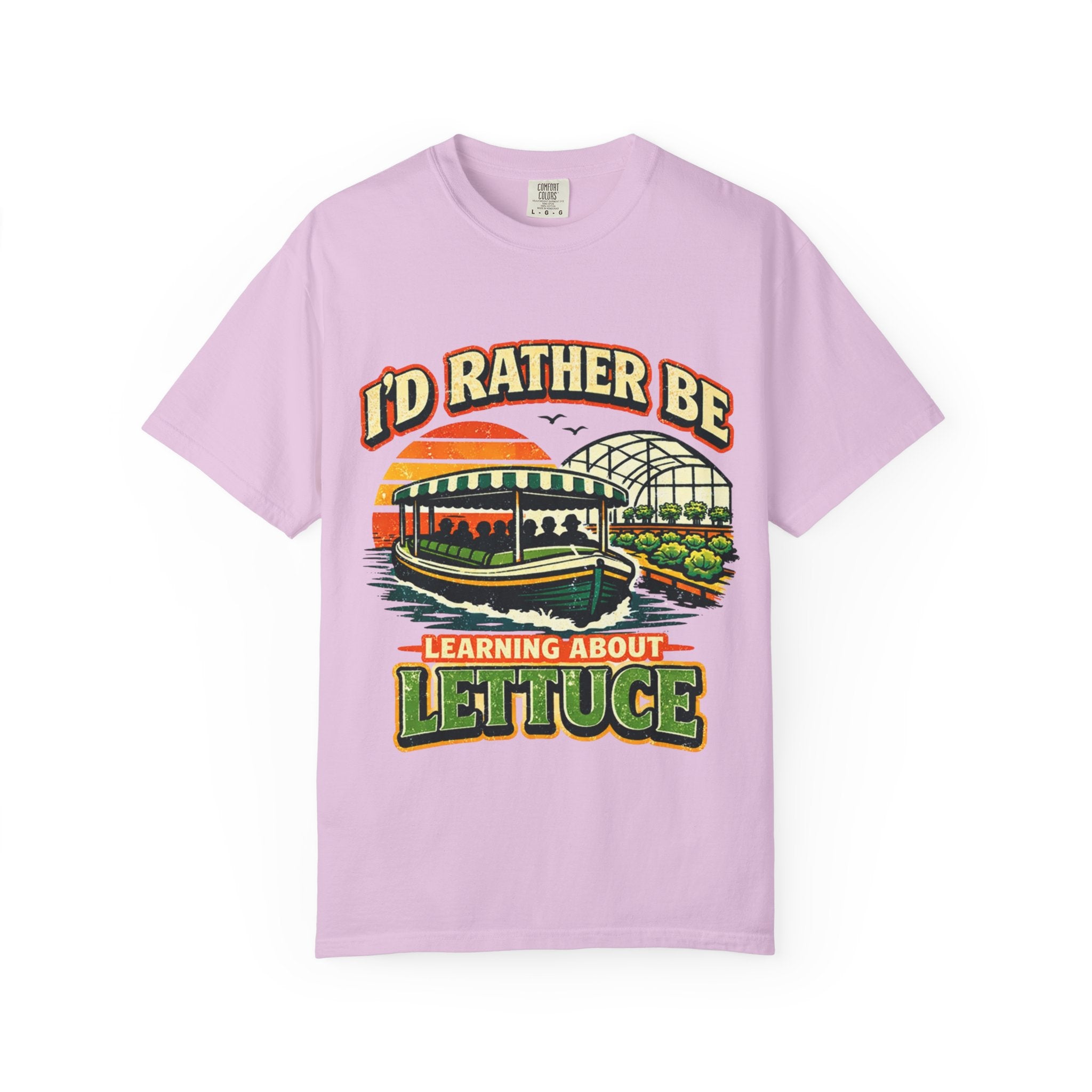 I'd Rather Be Learning About Lettuce T-Shirt