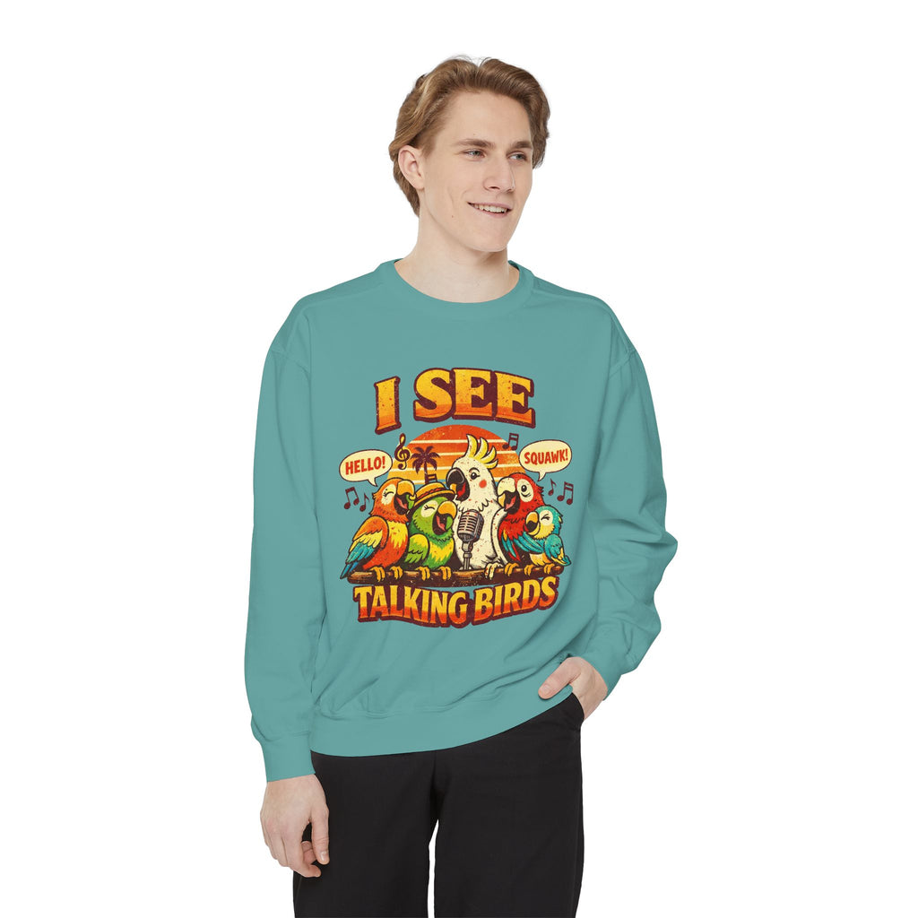 I See Talking Birds Sweatshirt — Colorful Parrot Graphic Pullover