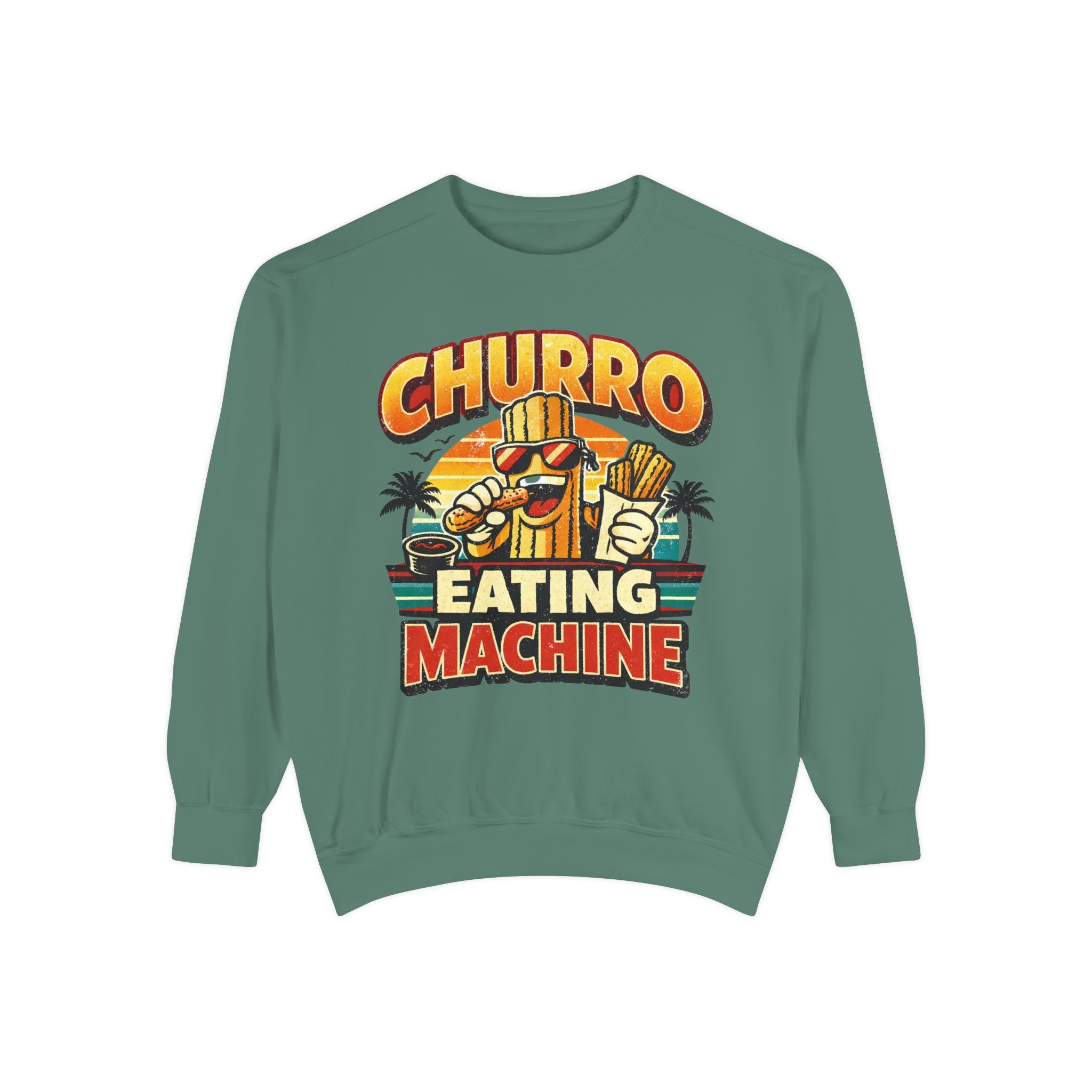 Churro Eating Machine Sweatshirt