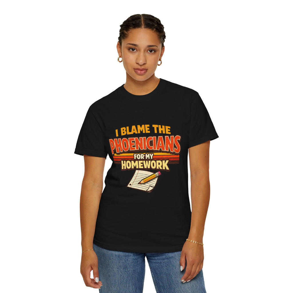 T-Shirt — "I Blame the Phoenicians for My Homework" Retro History Graphic Tee
