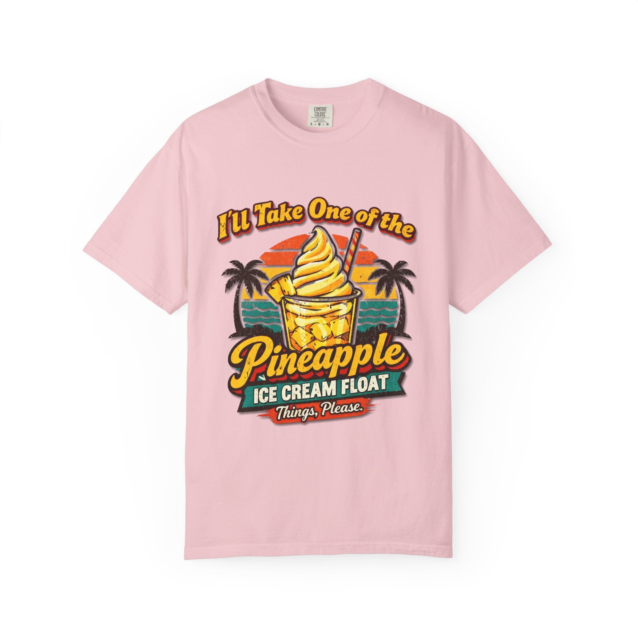 Pineapple Ice Cream Float T‑Shirt — "I'll Take One of the Pineapple Ice Cream Float" Tropical Tee