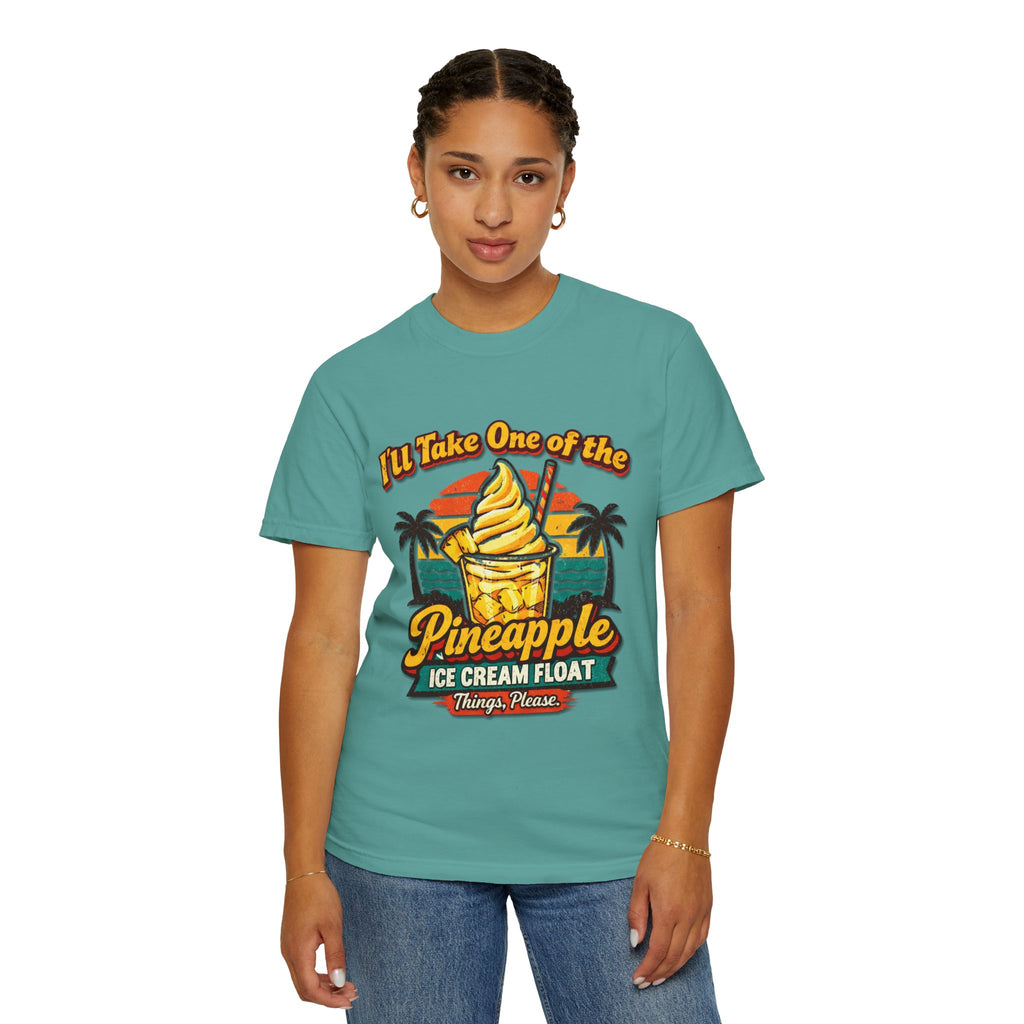 Pineapple Ice Cream Float T‑Shirt — "I'll Take One of the Pineapple Ice Cream Float" Tropical Tee