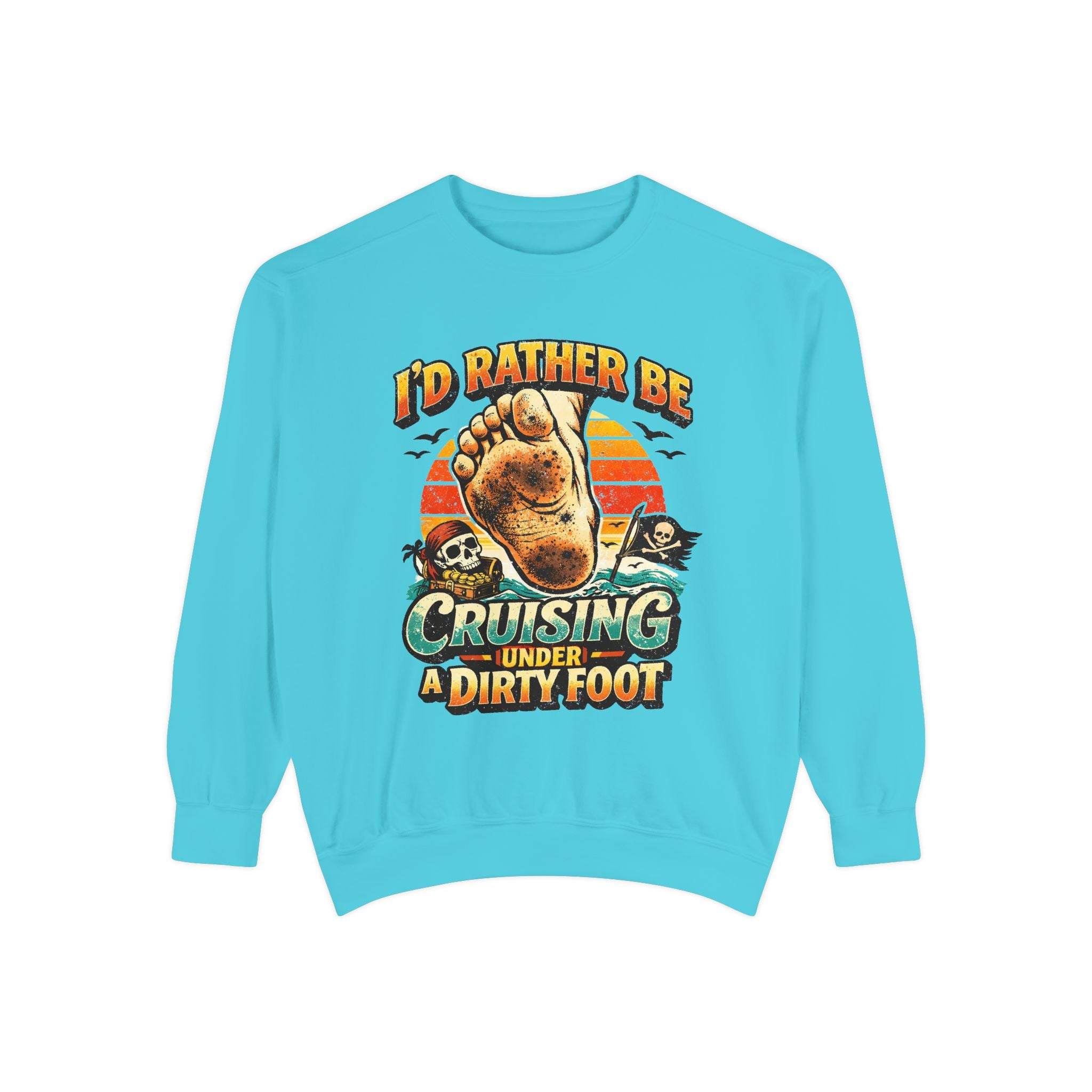 Copy of T-Shirt — "I'd Rather Be Cruising Under a Dirty Foot" Retro Beach Graphic