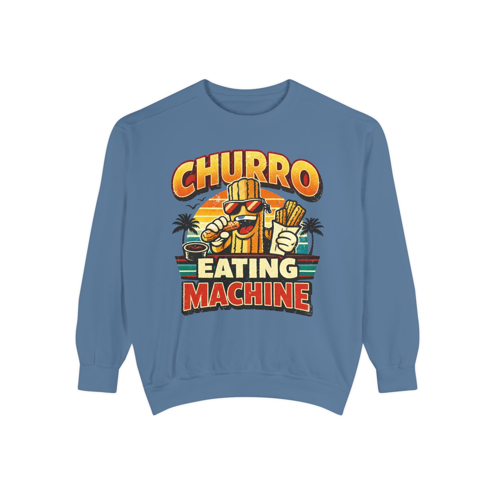 Churro Eating Machine Sweatshirt