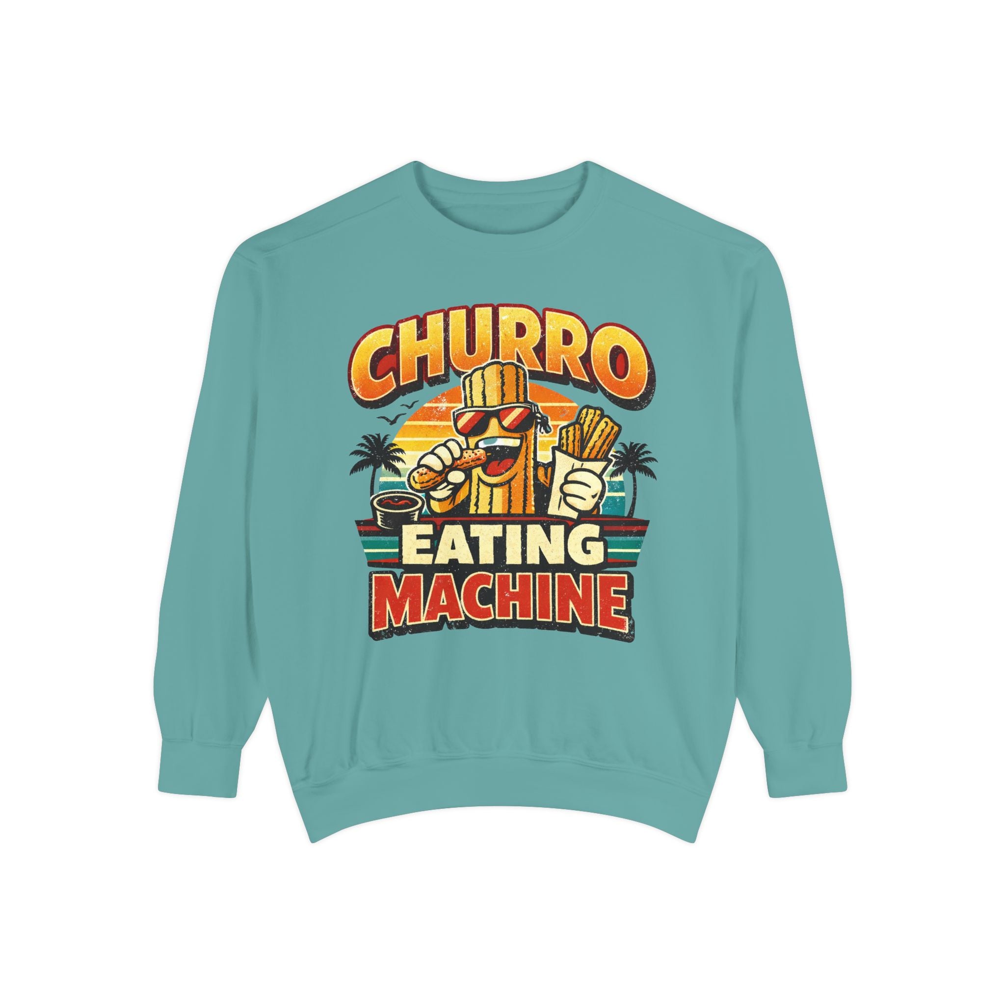 Churro Eating Machine Sweatshirt