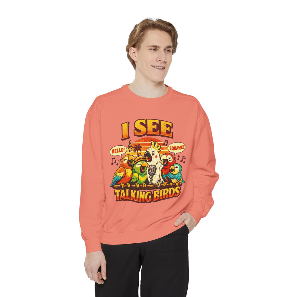 I See Talking Birds Sweatshirt — Colorful Parrot Graphic Pullover