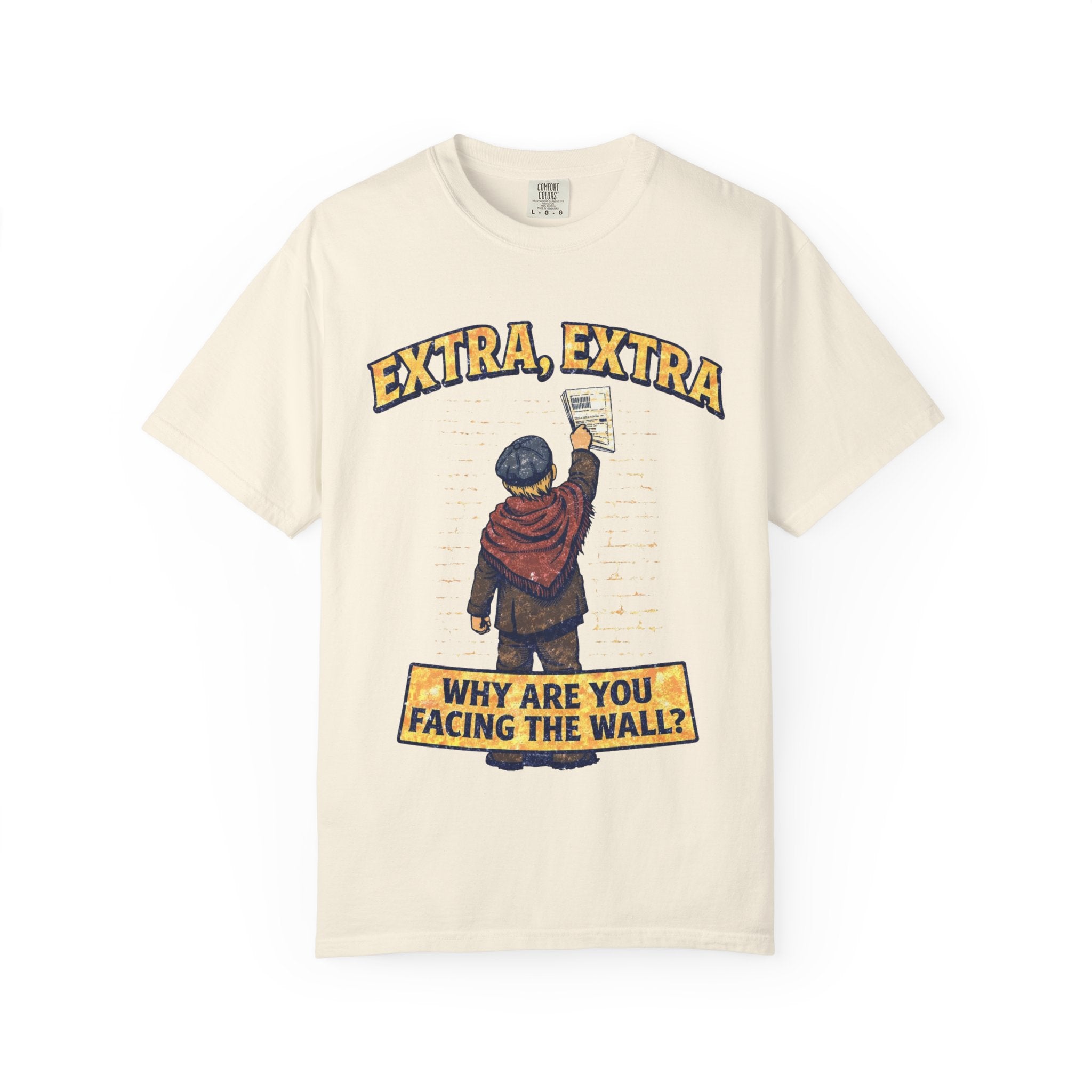 T-Shirt — "Extra, Extra: Why Are You Facing the Wall?" Vintage Newsboy Graphic