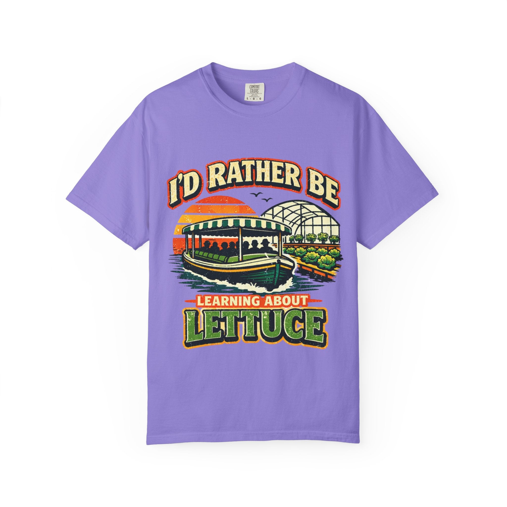 I'd Rather Be Learning About Lettuce T-Shirt